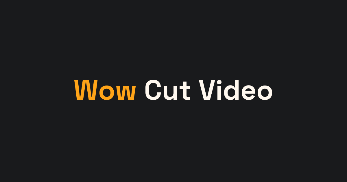 WoW Cut Video — 官网预览图